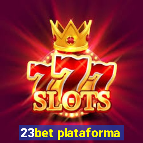 23bet plataforma